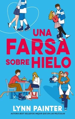 Una farsa sobre hielo | 9788410239760 | Painter, Lynn | Llibreria online de Figueres i Empordà