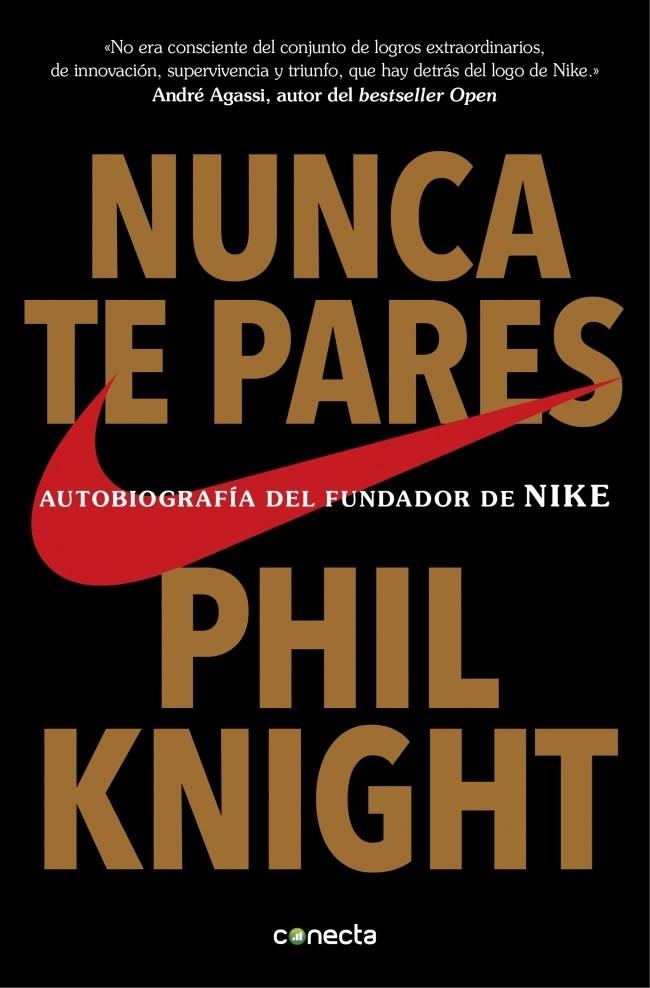 Nunca te pares | 9788416029778 | Knight, Phil | Llibreria online de Figueres i Empordà