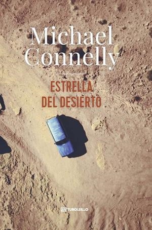 Estrella del desierto | 9791387739362 | Connelly, Michael | Librería online de Figueres / Empordà