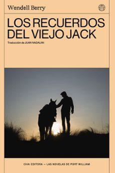 Los recuerdos del viejo Jack | 9788412940596 | Berry, Wendell | Llibreria online de Figueres i Empordà