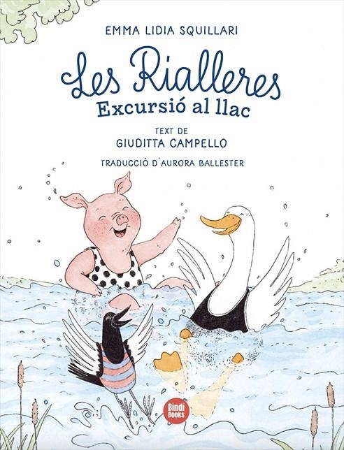 Les Rialleres #02. Excursió al llac (PAL) | 9791387594190 | Campello, Giuditta | Llibreria online de Figueres i Empordà