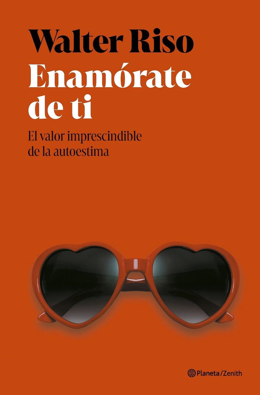 Enamórate de ti | 9788408318415 | Riso, Walter | Llibreria online de Figueres i Empordà