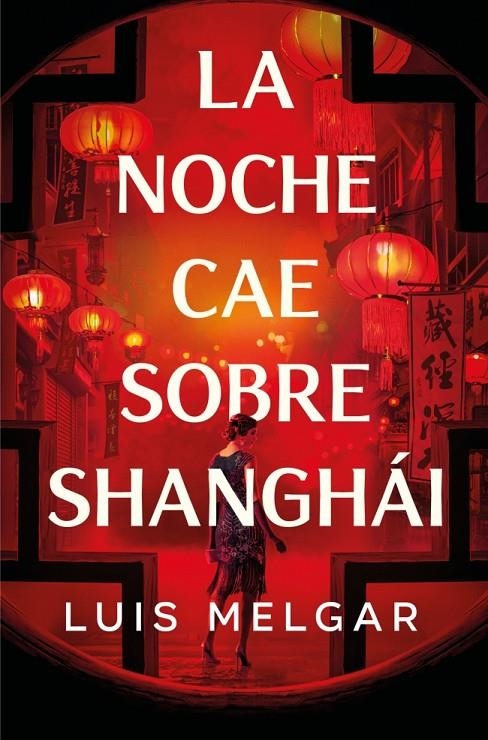 La noche cae sobre Shanghái | 9788401036361 | Melgar, Luis | Llibreria online de Figueres i Empordà