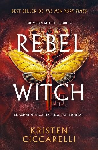 Rebel Witch (Crimson Moth. Libro 2) | 9791387871307 | Ciccarelli, Kristen | Llibreria online de Figueres i Empordà