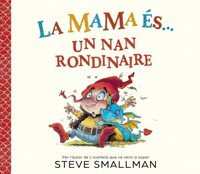 La mama és... un nan rondinaire | 9788448872779 | Smallman, Steve | Llibreria online de Figueres i Empordà