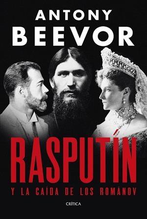 Rasputín | 9788491998907 | Beevor, Antony | Llibreria online de Figueres i Empordà