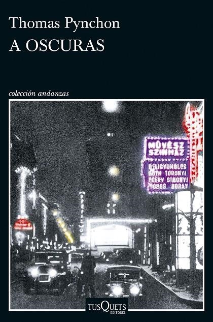 A oscuras | 9788411077651 | Pynchon, Thomas | Llibreria online de Figueres i Empordà