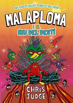 Malaploma i el Niu del Destí | 9788448967451 | Judge, Chris | Llibreria online de Figueres i Empordà