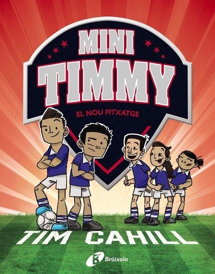 Mini Timmy, 7. El nou fitxatge | 9788413491608 | Cahill, Tim | Librería online de Figueres / Empordà