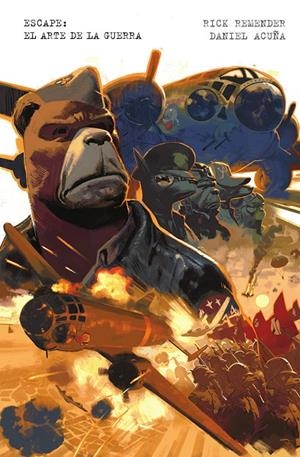 ESCAPE: EL ARTE DE LA GUERRA | 9788467983319 | DANIEL ACUÑA/RICK REMENDER | Llibreria online de Figueres i Empordà