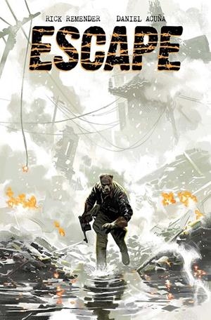 ESCAPE #01 | 9788467984019 | DANIEL ACUÑA/RICK REMENDER | Llibreria online de Figueres i Empordà
