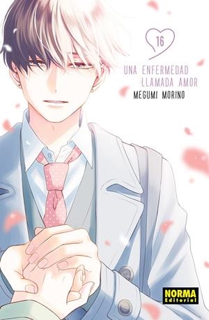 UNA ENFERMEDAD LLAMADA AMOR #16 | 9788467977721 | MEGUMI MORINO | Llibreria online de Figueres i Empordà