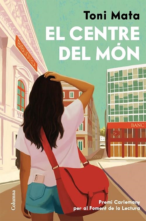 El centre del món | 9788466435161 | Mata, Toni | Llibreria online de Figueres i Empordà