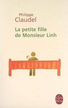 LA PETITE FILLE DE MONSIEUR LINH | 9782253115540 | Claudel, Philippe | Llibreria online de Figueres i Empordà