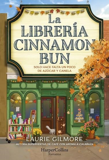 La librería Cinnamon Bun | 9788419809728 | Gilmore, Laurie | Llibreria online de Figueres i Empordà