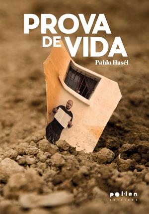 Prova de vida | 9788410255463 | Hasél, Pablo | Llibreria online de Figueres i Empordà