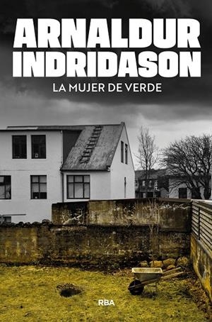 La mujer de verde | 9788410989795 | Indridason, Arnaldur | Llibreria online de Figueres i Empordà