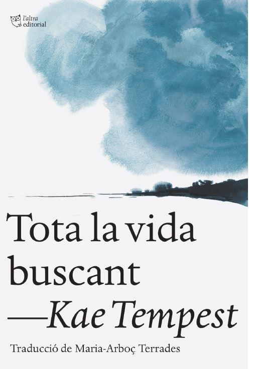 Tota la vida buscant | 9791387672461 | Tempest, Kae | Llibreria online de Figueres i Empordà