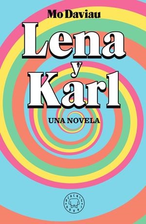 Lena y Karl | 9788417552336 | Daviau, Mo | Librería online de Figueres / Empordà