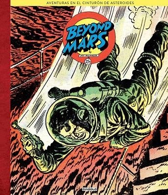 BEYOND MARS, AVENTURAS EN EL CINTURÓN DE ASTEROIDES | 9791387995287 | Williamson, Jack / Elias, Lee | Llibreria online de Figueres i Empordà