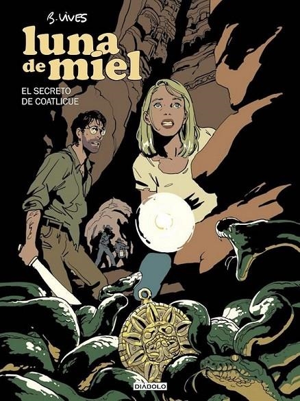 LUNA DE MIEL #02. EL SECRETO DE COATLICUE | 9791387995201 | Vivès, Bastien/Findakly, Brigitte | Llibreria online de Figueres i Empordà