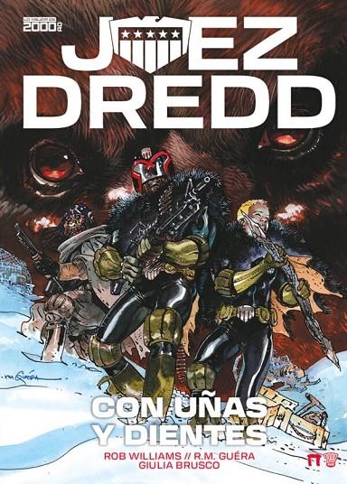 JUEZ DREDD: CON UÑAS Y DIENTES | 9791388074479 | Williams, Rob/Guéra, R.M. | Llibreria online de Figueres i Empordà