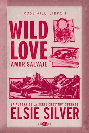 Wild Love: Amor salvaje (Rose Hill #01) | 9791387810658 | Silver, Elsie | Librería online de Figueres / Empordà