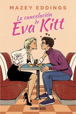 La cancelación de Eva Kitt | 9788419831675 | Eddings, Mazey | Librería online de Figueres / Empordà