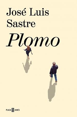 Plomo | 9788401037108 | Sastre, José Luis | Llibreria online de Figueres i Empordà