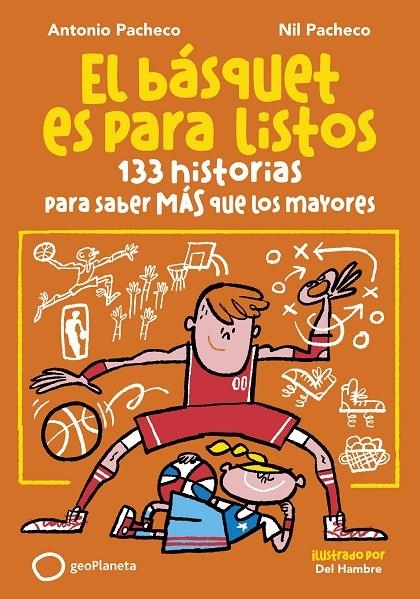 El básquet es para listos | 9788408299653 | Pacheco, Antonio/Pacheco, Nil | Llibreria online de Figueres i Empordà