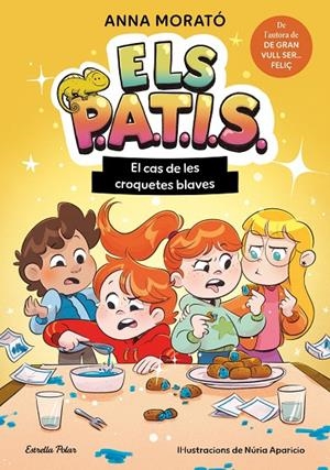 Els PATIS #02. El cas de les croquetes blaves | 9791387783259 | Morató García, Anna | Llibreria online de Figueres i Empordà