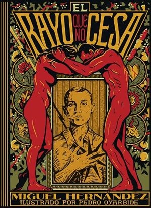 El rayo que no cesa | 9791387761905 | Miguel Hernández/Oyarbide, Pedro | Librería online de Figueres / Empordà