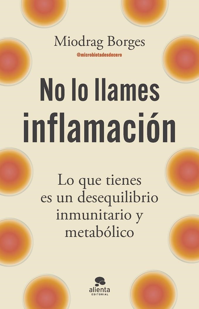 No lo llames inflamación | 9788413445199 | Borges, Miodrag | Llibreria online de Figueres i Empordà