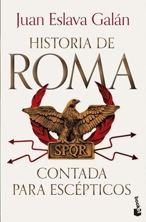 Historia de Roma contada para escépticos | 9788408319849 | Eslava Galán, Juan | Llibreria online de Figueres i Empordà