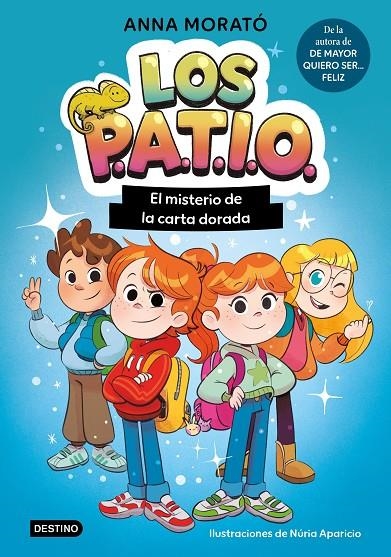 Los PATIO #01. El misterio de la carta dorada | 9788408320289 | Morató García, Anna / Aparicio Marcos, Núria | Llibreria online de Figueres i Empordà