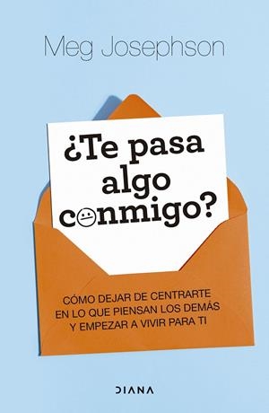¿Te pasa algo conmigo? | 9788411193405 | Josephson, Meg | Llibreria online de Figueres i Empordà