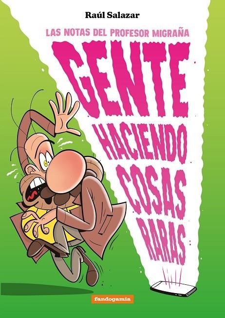 Gente haciendo cosas raras | 9788410126664 | Llibreria online de Figueres i Empordà