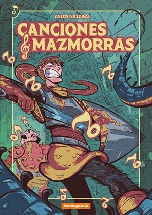 Canciones y Mazmorras | 9788410126671 | Nazabal, Asier | Llibreria online de Figueres i Empordà