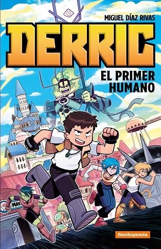 Derric, el primer humano | 9788410126619 | Díaz Rivas, Miguel | Llibreria online de Figueres i Empordà