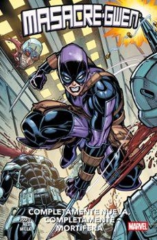 MASACRE-GWEN: COMPLETAMENTE NUEVA, COMPLETAMENTE MORTÍFERA 100% MARVEL | 9791370134945 | Scott, Cavan / Nesi, Stefano | Llibreria online de Figueres i Empordà