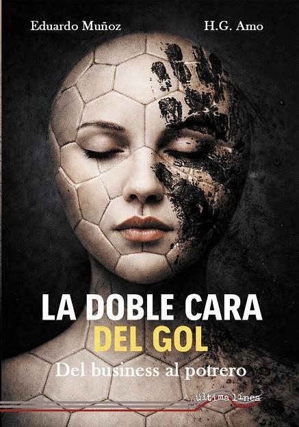 La doble cara del gol | 9788416159369 | Muñoz, Eduardo/García Amo, Helena | Llibreria online de Figueres i Empordà