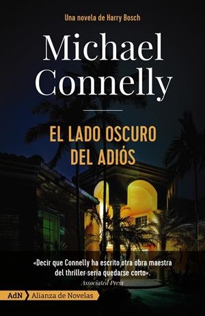 El lado oscuro del adiós [AdN] | 9788491815341 | Connelly, Michael | Llibreria online de Figueres i Empordà