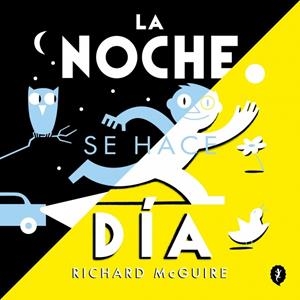 La noche se hace día | 9788419981134 | McGuire, Richard | Llibreria online de Figueres i Empordà