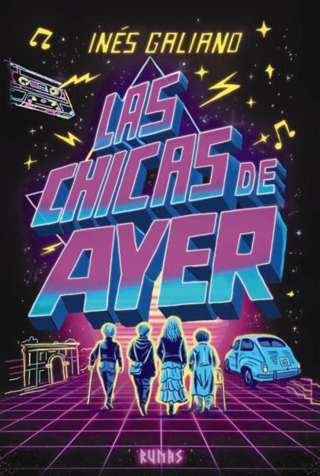 Las chicas de ayer | 9791370092610 | Galiano, Inés | Llibreria online de Figueres i Empordà