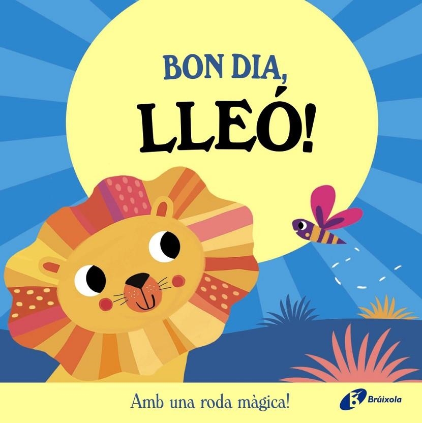 Bon dia, Lleó! | 9788413495132 | Abbott, Rob | Llibreria online de Figueres i Empordà