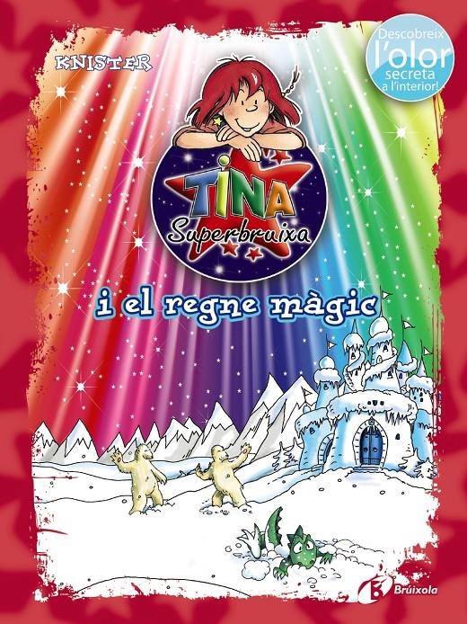 Tina Superbruixa i el regne màgic (ed. COLOR) | 9788499069913 | KNISTER | Llibreria online de Figueres i Empordà