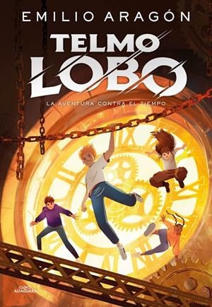 Telmo Lobo #03 - La aventura contra el tiempo | 9791387741259 | Aragón, Emilio | Llibreria online de Figueres i Empordà