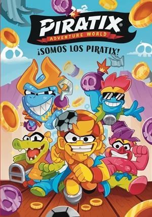 Piratix. Primeras lecturas #01 - ¡Somos los Piratix! | 9788448873691 | Magicbox | Llibreria online de Figueres i Empordà