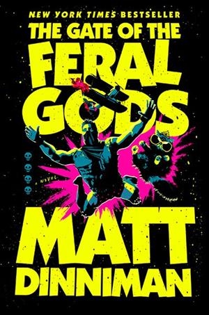 THE GATE OF THE FERAL GODS | 9780593955970 | Dinniman, Matt | Llibreria online de Figueres i Empordà