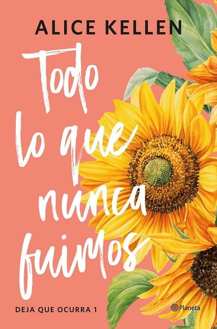 Todo lo que nunca fuimos | 9788408321187 | Kellen, Alice | Llibreria online de Figueres i Empordà